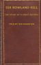 [Gutenberg 55467] • Sir Rowland Hill / The Story of a Great Reform